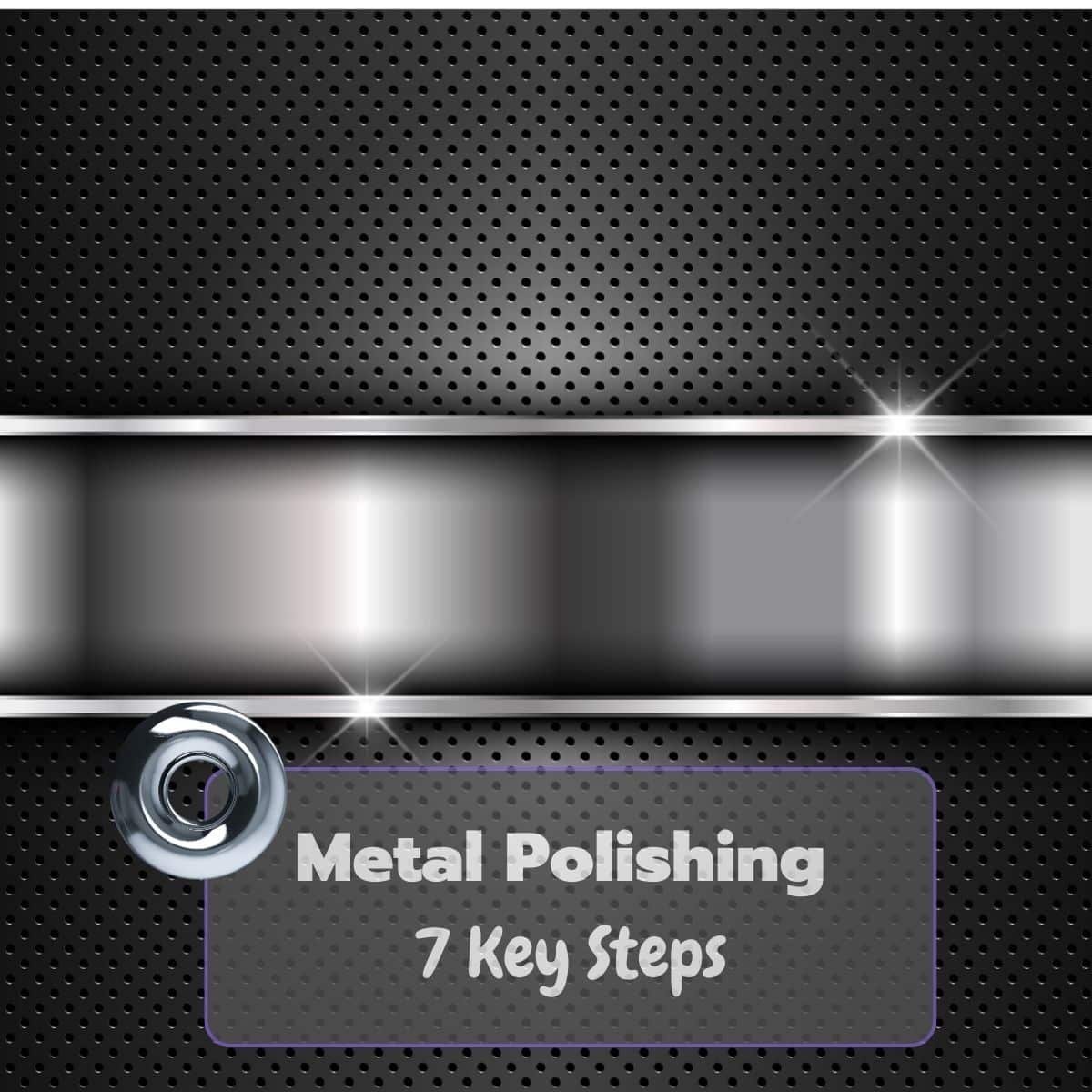 Metal Polishing